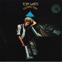 TOM WAITS - CLOSING TIME - 180G VINYL